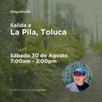 Caminata Consciente | La Pila, Toluca